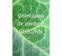 I Coletânea de contos - SEEC/RN