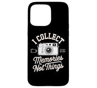 I Collect Memories Not Things Carcasa para iPhone 15 Pro MAX