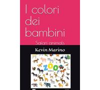 I colori dei bambini: Safari animals
