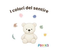 I COLORI DEL SENTIRE (PBook's)