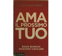 I comandamenti. Ama il prossimo tuo (Voci)