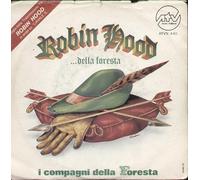 I Compagni Della Foresta - Robin Hood...Della Foresta [Vinilo de 7 pulgadas - 45 rpm]