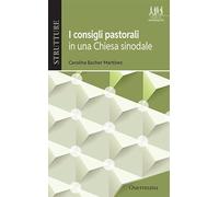 I consigli pastorali in una Chiesa sinodale