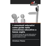I consulenti educativi come guida nella consulenza educativa a bassa soglia