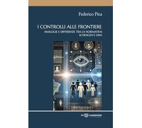I controlli alle frontiere: Analogie e differenze tra la normativa Schengen e l'INA