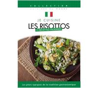 I Cook Italian: Risottos ( Je cuisine italien : Les risottos )