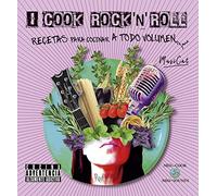 I cook rock n roll: Recetas para cocinar a todo volumen (NeoPerson Cook - NeoPerson Sounds)