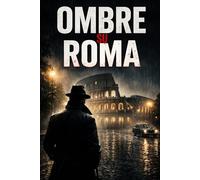 " I Cooptati" Volume due " Ombre su Roma ": "I Dormienti". Chi dorme nell'ombra non dimentica mai.