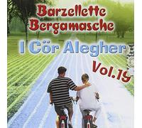I Cor Alegher - Barzellette Bergamasche Vol.19