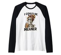 I Could Be Meaner Funny Coffee Skeleton Graphic Camiseta Manga Raglan