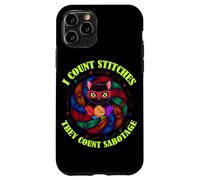I Count Stitches They Count Sabotage Carcasa para iPhone 11 Pro