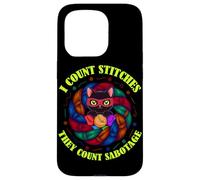 I Count Stitches They Count Sabotage Carcasa para iPhone 15 Pro