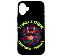 I Count Stitches They Count Sabotage Carcasa para iPhone 16 Plus