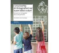 I cruciverba di Ortografoni sui suoni dolci e duri. Suoni dolci e duri (I materiali)