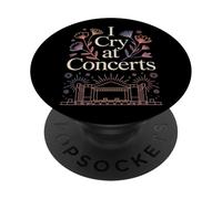 I Cry At Concerts Emotional Fan Live Music - PopSockets PopGrip Adhesivo