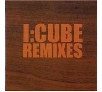 I:Cube^I:Cube - I:Cube Remixes CD
