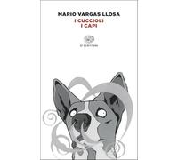 I cuccioli-I capi (Einaudi tascabili. Scrittori)