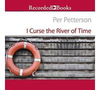 I Curse the River of Time