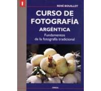I Curso De Fotografia Argentica: Fundamentos De La Fotografia Tra Dici