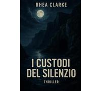 I Custodi del Silenzio: Un thriller psicologico ambientato tra cospirazioni e oscuri segreti