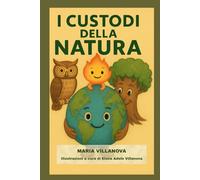 I custodi della natura