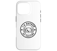 I’d Rather Be Golfing Funny Golf Lover Golf Enthusiast Carcasa para iPhone 16 Pro