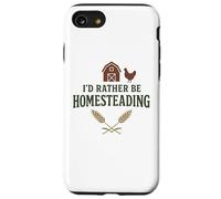 I’d Rather Be Homesteading Fun Farming Off Grid Tees and Mug Carcasa para iPhone SE (2020) / 7/8