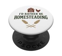 I’d Rather Be Homesteading Fun Farming Off Grid Tees and Mug PopSockets PopGrip Adhesivo