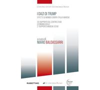 I dazi di Trump. Effetti su Mondo-Europa-Italia-Marche. XX Rapporto del Centro Studi Economia Reale. 3° Rapporto Marche-ISTAO