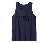 I Decide My Vibe - Cita Motivacional de Amor Propio Camiseta sin Mangas