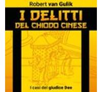 I delitti del chiodo cinese