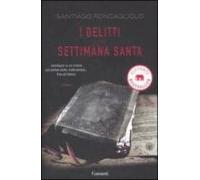 I Delitti Della Settimana Santa