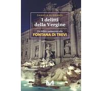I delitti della vergine (Luoghi e storie)