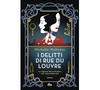 I delitti di rue du Louvre (Narrativa Nord)