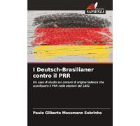 I Deutsch-Brasilianer contro il PRR