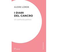 I diari del cancro. Un confronto politico (Culture radicali)