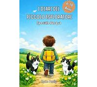 I Diari del Piccolo Esploratore - Speciale Pasqua: Diario di Viaggio e Attività di Pasqua per Bambini 6-10 Anni | Ricordi, Giochi, Filastrocche e Tradizioni dal Mondo