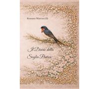 I Diari della Rondine: Volume 3: Il Diario della Soglia Poetica