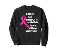 I Did It I'm Done I Got Through It I'm Finished I'm A Chemo Sudadera