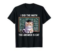 I Did Math The Answer Is Cat Matemáticas Funny Math Cat Camiseta