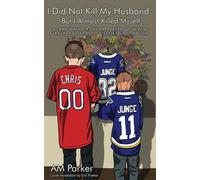 I Did Not Kill My Husband : But I Almost Killed Myself (Hard Truths of Healing Trauma)