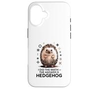 I Did The Math La Respuesta es Divertido Erizo Carcasa para iPhone 16