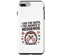 I Did The Math La Respuesta es Divertido Erizo Carcasa para iPhone 7 Plus/8 Plus
