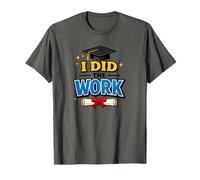 I Did The Work Graduation Cap Proud Graduate Design tee Camiseta
