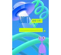I Didn’t Do It!: Funny School Notebook for Kids & Teens - 110 Pages Lined Journal with Silly Excuses - Classroom Humor Notebook - Birthday, Easter Basket & Christmas Stocking Stuffer Gift