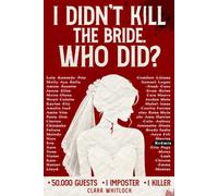 I Didn’t Kill the Bride. Who Did?: 50,000 Suspects Find the Killer’s Name in A Murder Mystery Puzzle Book for Adults
