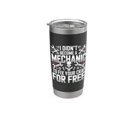 I Didn't Become A Mechanic To Fix Your Crap For Free Vaso térmico de acero inoxidable de doble pared