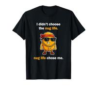 I Didn'T Choose Nug Life Chicken Nugget Meme Funny Food Camiseta