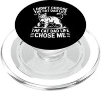 I Didn'T Choose The Cat Dad Life The Cat Dad Life Chose Me PopSockets PopGrip para MagSafe