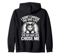 I Didn'T Choose The Cat Dad Life The Cat Dad Life Chose Me Sudadera con Capucha